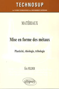 Mise en forme des métaux