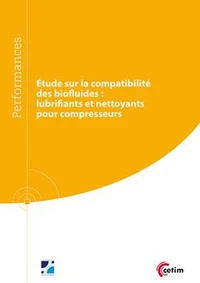 Étude sur la compatibilité des biofluides - lubrifiants et nettoyants pour compresseurs