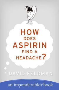 How Does Aspirin Find a Headache?
