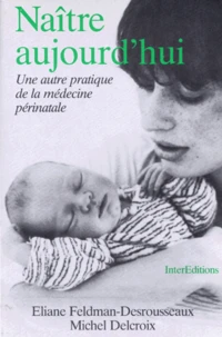 Naître aujourd'hui