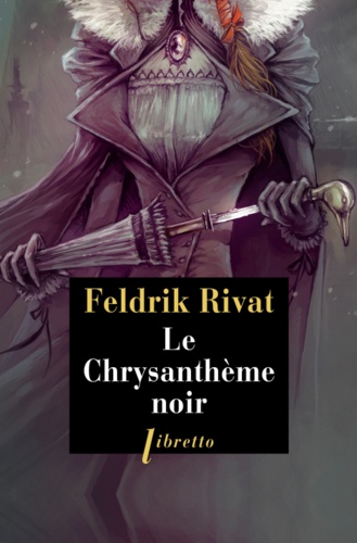 Feldrik Rivat - La 25e heure Tome 2 : Le chrysanthème noir.