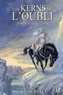 Feldrik Rivat - Les Kerns de l'oubli Tome 3 : Résurrections.