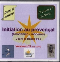  Felibrige - Initiation au provençal (rhodanien moderne) - Cours de langue d'oc version n° 3.