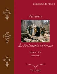 Histoire des Protestants de France