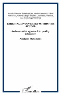 Felice Rizzi - Parental involvement within the school - An innovative approach to quality education.