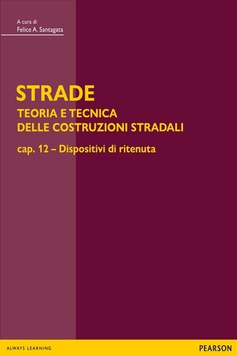 Felice Santagata - STRADE – Cap.12 Dispositivi di ritenuta.