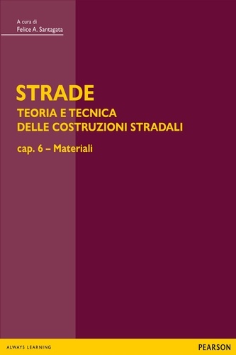 Felice Santagata - STRADE – cap. 6 Materiali.