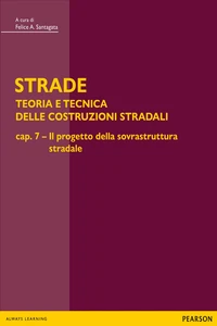 STRADE – cap. 7 Il progetto della sovrastruttura stradale
