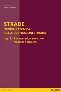 STRADE – cap. 8 Pavimentazioni storiche e moderne a elementi