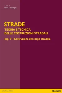 STRADE – cap. 9 Costruzione del corpo stradale