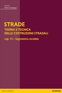 Felice Santagata - STRADE – cap. 13 Segnaletica stradale.