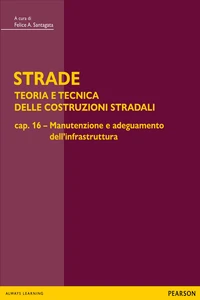 STRADE – cap. 16 Manutenzione e adeguamento dell'infrastruttura