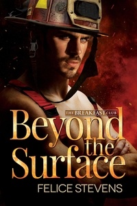  Felice Stevens - Beyond the Surface - The Breakfast Club, #1.