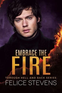 Embrace the Fire