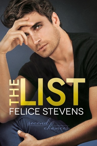  Felice Stevens - The List - Second Chances, #1.