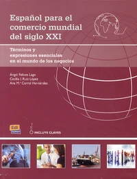Espanol para el comercio mundial del siglo XXI