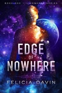  Felicia Davin - Edge of Nowhere - The Nowhere, #1.
