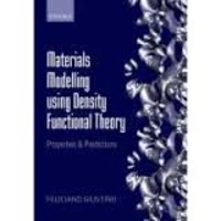 Materials Modelling using Density Functional Theory