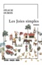 Félicie Dubois - Les joies simples.