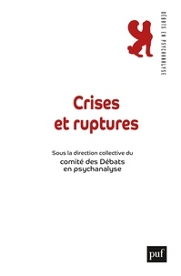 Félicie Nayrou et Hélène Parat - Crises et ruptures.