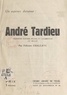 Félicien Challaye - Un aspirant dictateur : André Tardieu.