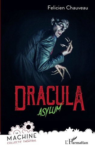 Dracula. Asylum