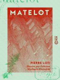 Félicien de Myrbach et Pierre Loti - Matelot.