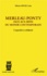Merleau-Ponty. Face aux défis du monde contemporain-Corporéité et solidarité