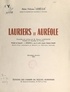 Félicien Lebègue et Philéas Lebesgue - Lauriers et auréoles.