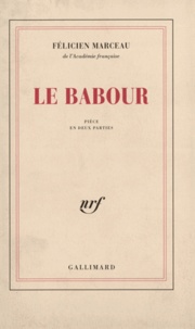 Félicien Marceau - Babour.