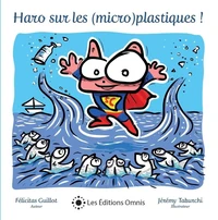 Haro sur les (micro)plastiques !
