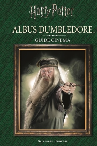 Albus Dumbledore. Guide cinéma - Occasion