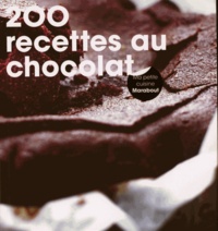 Felicity Barnum-Bobb - 200 recettes au chocolat.