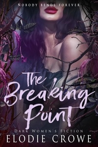  Felicity Brandon - The Breaking Point - Cowered, #2.