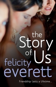 Felicity Everett - The Story of Us.