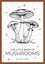 The Little Book of Mushrooms. An Introduction to the Wonderful World of Mushrooms