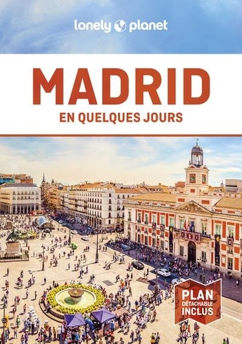 Madrid en quelques jours 7e édition -  avec 1 Plan détachable