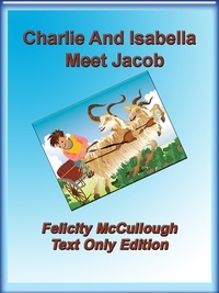  Felicity McCullough - Charlie And Isabella Meet Jacob.