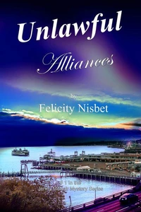 Unlawful Alliances: Book #1 in the Jenny McNair Mystery Series