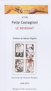 Felip Costaglioli - Le revenant.