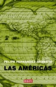 Felipe Fernández Armesto - Las Américas.