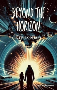  Felipe Ferreira - Beyond the Horizon: A Time Odyssey.