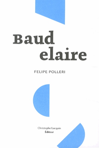 Felipe Polleri - Baudelaire.