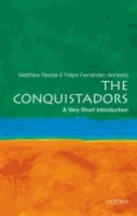Conquistadors: A Very Short Introduction