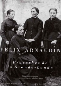 Félix Arnaudin - Proverbes de la grande Lande - Tome 2.