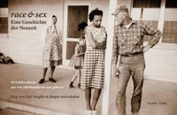 race &amp; sex: Eine Geschichte der Neuzeit