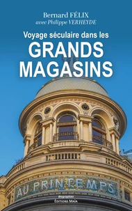 Voyage séculaire dans les grands magasins