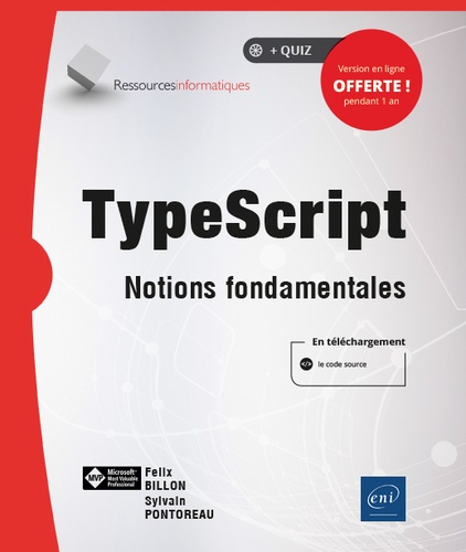 Félix Billon et Sylvain Pontoreau - TypeScript - Notions fondamentales.