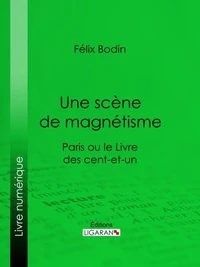 Une scène de magnétisme