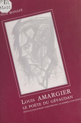 Louis Amargier. Le poète du Gévaudan
